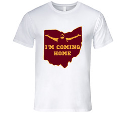 I'm Coming Home T Shirt - Lebron James Cleveland Cavs T Shirt