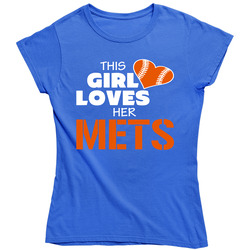 This Girl Loves Her Mets Baseball Ladies T Shirt