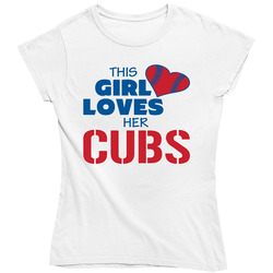 This Girl Loves Her Cubs Baseball T Shirt - Chicago Cubs Team Colors Ladies T Shirt
