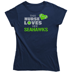 This Nurse Loves Her Seahawks Football Ladies T Shirt