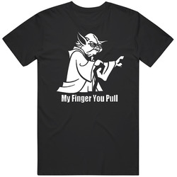 Yoda My Finger You Pull Funny T Shirt Yoda My Finger You Pull Funny T Shirt