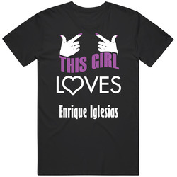 Enrique Iglesias This Girl Loves Heart Hot T Shirt Enrique Iglesias This Girl Loves Heart Hot T Shirt