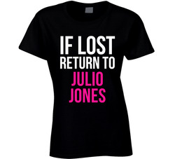 If Lost Return To Julio Jones Atlanta Football Team Fan Ladies T Shirt If Lost Return To Julio Jones Atlanta Football Team Fan Ladies T Shirt