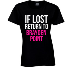 If Lost Return To Brayden Point Tampa Bay Hockey Team Fan Ladies T Shirt If Lost Return To Brayden Point Tampa Bay Hockey Team Fan Ladies T Shirt