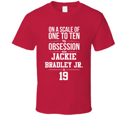 On A Scale Of One To Ten My Obsession With Jackie Bradley Jr. Is 19 Boston Baseball Fan T Shirt On A Scale Of One To Ten My Obsession With Jackie Bradley Jr. Is 19 Boston Baseball Fan T Shirt