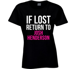If Lost Return To Josh Henderson Male Actor Movie Fan Ladies T Shirt