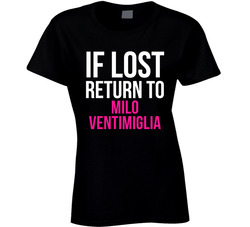 If Lost Return To Milo Ventimiglia Male Actor Movie Fan Ladies T Shirt
