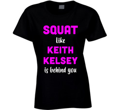 Squat Like Keith Kelsey Pittsburgh Football Team Fan Ladies T Shirt