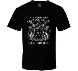 Men Are Created Equal Best Are Born In San Bruno Proud Mens Customizable T Shirt
