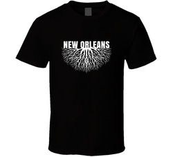 New Orleans Roots Firmly Planted City Hometown Pride T Shirt New Orleans Roots Firmly Planted City Hometown Pride T Shirt