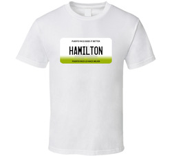 Hamilton Puerto Rico Custom Name License Plate Customizable T Shirt Hamilton Puerto Rico Custom Name License Plate Customizable T Shirt