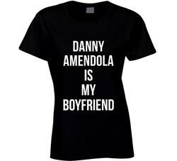 Danny Amendola Is My Boyfriend New England Football Team Fan Ladies T Shirt Danny Amendola Is My Boyfriend New England Football Team Fan Ladies T Shirt