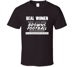 Real Women Watch Cleveland Football Fan T Shirt Real Women Watch Cleveland Football Fan T Shirt