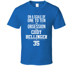 On A Scale Of One To Ten My Obsession With Cody Bellinger Is 35 Los Angeles Baseball Fan T Shirt On A Scale Of One To Ten My Obsession With Cody Bellinger Is 35 Los Angeles Baseball Fan T Shirt