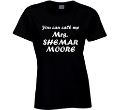 You Can Call Me Mrs Shemar Moore Male Actor Movie Fan Ladies T Shirt