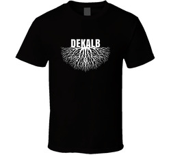 Dekalb Roots Firmly Planted City Hometown Pride T Shirt