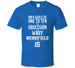 On A Scale Of One To Ten My Obsession With Whit Merrifield Is 15 Kansas City Baseball Fan T Shirt