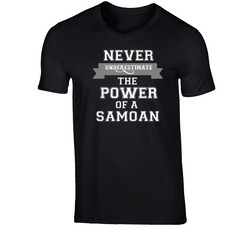 Never Underestimate A Samoan Popular Nationality T Shirt Never Underestimate A Samoan Popular Nationality T Shirt