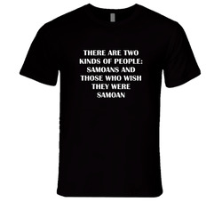 Samoan Patriotic Nationality Quote T Shirt Samoan Patriotic Nationality Quote T Shirt