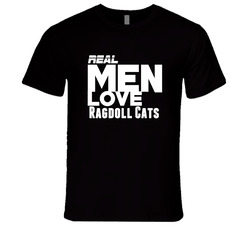 Real Men Love Ragdoll Cats Funny T Shirt Real Men Love Ragdoll Cats Funny T Shirt