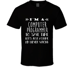 Computer Programmer To Save Time Occupation T Shirt Computer Programmer To Save Time Occupation T Shirt