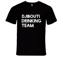 Djibouti Drinking Team Countries T Shirt Djibouti Drinking Team Countries T Shirt
