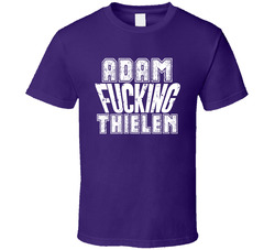 Fcking Adam Thielen Minnesota Football Team Favorite Player Fan T Shirt Fcking Adam Thielen Minnesota Football Team Favorite Player Fan T Shirt