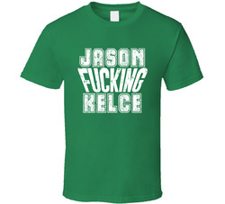 Fcking Jason Kelce Phiadelphia Football Team Favorite Player Fan T Shirt Fcking Jason Kelce Phiadelphia Football Team Favorite Player Fan T Shirt