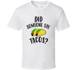 Did Someone Say Tacos Geico Manatee Commercial Funny T Shirt Did Someone Say Tacos Geico Manatee Commercial Funny T Shirt