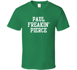 Paul Pierce Freakin Favorite Boston Basketball Player Fan T Shirt Paul Pierce Freakin Favorite Boston Basketball Player Fan T Shirt
