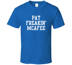 Pat Freakin' Mcafee Indianapolis Football Player Cool Fan T Shirt Pat Freakin' Mcafee Indianapolis Football Player Cool Fan T Shirt