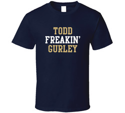 Todd Freakin' Gurley St Louis Football Player Cool Fan T Shirt