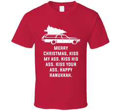 Kiss My Ass National Lampoon's Christmas Vacation Holiday Movie Quote T Shirt Kiss My Ass National Lampoon's Christmas Vacation Holiday Movie Quote T Shirt