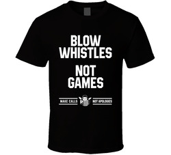 Cam Jordan Blow Whistles Not Games Make Calls Not Apologies T Shirt Cam Jordan Blow Whistles Not Games Make Calls Not Apologies T Shirt