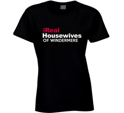 The Real Housewives Of Windermere Florida Funny City Parody Ladies T Shirt