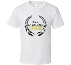 Nase An Endless Legend Trending Last Name T Shirt