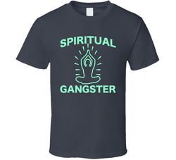Spiritual Gangster Funny Yoga T Shirt Spiritual Gangster Funny Yoga T Shirt