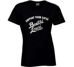 Support Your Local Beautiful Losers Popular About A Boy Tv Show Ladies T Shirt Support Your Local Beautiful Losers Popular About A Boy Tv Show Ladies T Shirt