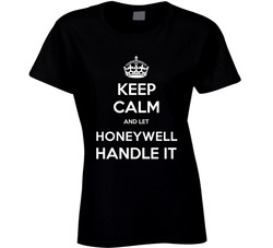Keep Calm And Let Honeywell Handle It Cool Name Parody Ladies T Shirt Keep Calm And Let Honeywell Handle It Cool Name Parody Ladies T Shirt
