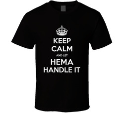 Keep Calm And Let Hema Handle It Custom First Name T Shirt Keep Calm And Let Hema Handle It Custom First Name T Shirt