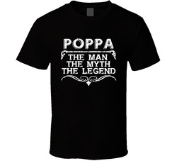 Poppa The Man The Myth The Legend Dad Father's Day English T Shirt Poppa The Man The Myth The Legend Dad Father's Day English T Shirt