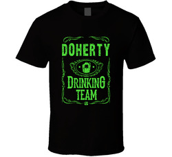 Doherty Irish Drinking Team Whiskey Beer Custom Last Name St Patricks Day T Shirt Doherty Irish Drinking Team Whiskey Beer Custom Last Name St Patricks Day T Shirt