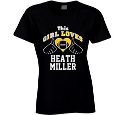 This Girl Loves Heath Miller Pittsburgh Football Player Sports Fan Heart Ladies T Shirt This Girl Loves Heath Miller Pittsburgh Football Player Sports Fan Heart Ladies T Shirt