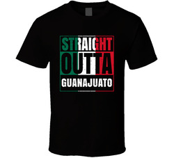 Straight Outta Guanajuato Mexican City Mexico Grunge Parody T Shirt Straight Outta Guanajuato Mexican City Mexico Grunge Parody T Shirt