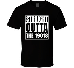 Straight Outta The 19018 Clifton Heights Pennsylvania Parody T Shirt Straight Outta The 19018 Clifton Heights Pennsylvania Parody T Shirt