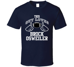 This Guy Loves Brock Osweiler Denver Football Fan Sports T Shirts T Shirt