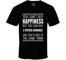 Buy A Toyota 4runner Happiness Car Lover T Shirt