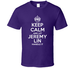 Jeremy Lin Keep Calm Let Player Handle It Charlotte Basketball T Shirt Jeremy Lin Keep Calm Let Player Handle It Charlotte Basketball T Shirt
