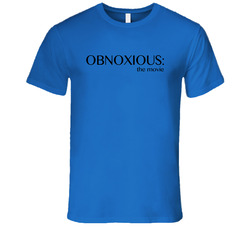 Obnoxious The Movie Fun Teen Wolf Popular T Shirt
