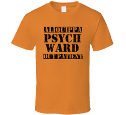 Aliquippa Pennsylvania Psych Ward Funny Halloween City Costume T Shirt